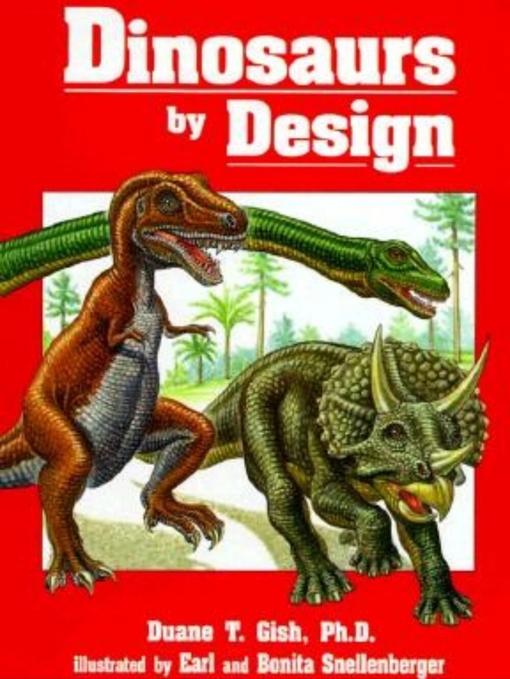 Dinosaurs by Design Vintage 1992 Edition Hardcover Book by Duane T. Gish